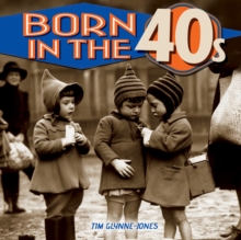Born in the 1940s, Hardback Book Born in the 1940s, Hardback Book