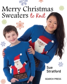 Merry Christmas Sweaters to Knit, Paperback / softback Book Merry Christmas Sweaters to Knit, Paperback / softback Book