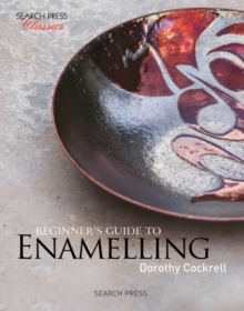 Beginner's Guide to Enamelling : (Re-Issue), Paperback / softback Book Beginner's Guide to Enamelling : (Re-Issue), Paperback / softback Book