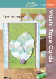 Twenty to Make: Washi Tape Cards, Paperback Book Twenty to Make: Washi Tape Cards, Paperback Book