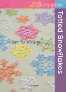 Tatted Snowflakes, Paperback Book Tatted Snowflakes, Paperback Book