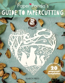 Paper Panda's Guide to Papercutting, Paperback Book Paper Panda's Guide to Papercutting, Paperback Book