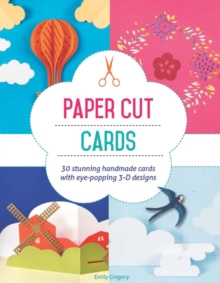 Paper Cut Cards : 30 Stunning Handmade Cards with Eye-Popping 3D Designs, Paperback Book Paper Cut Cards : 30 Stunning Handmade Cards with Eye-Popping 3D Designs, Paperback Book