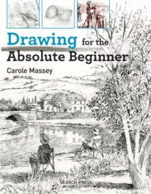 Drawing for the Absolute Beginner, Paperback Book Drawing for the Absolute Beginner, Paperback Book