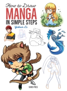 How to Draw: Manga : In Simple Steps, Paperback / softback Book How to Draw: Manga : In Simple Steps, Paperback / softback Book