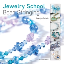Jewelry School: Bead Stringing, Paperback Book Jewelry School: Bead Stringing, Paperback Book