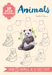 10 Step Drawing: Animals : Draw 75 Animals in 10 Easy Steps