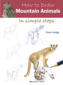 How to Draw: Mountain Animals : In Simple Steps