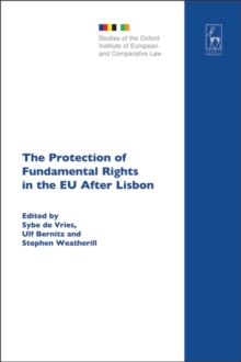 The Protection of Fundamental Rights in the EU After Lisbon