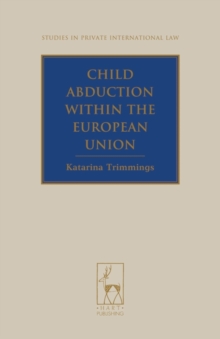 Child Abduction within the European Union