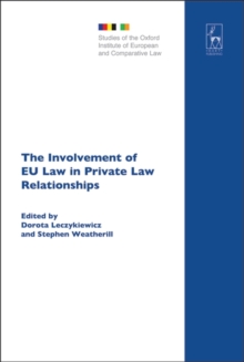 The Involvement of EU Law in Private Law Relationships