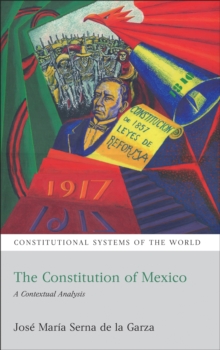 The Constitution of Mexico : A Contextual Analysis