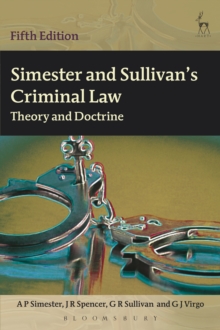 Simester and Sullivan's Criminal Law : Theory and Doctrine