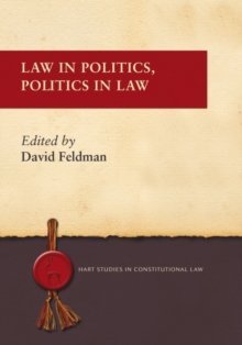 Law in Politics, Politics in Law