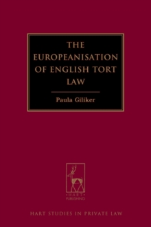 The Europeanisation of English Tort Law