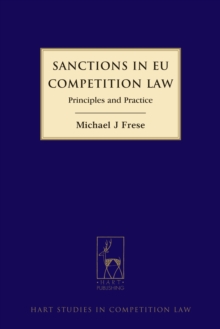 Sanctions in EU Competition Law : Principles and Practice