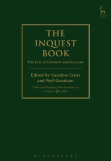 The Inquest Book : The Law of Coroners and Inquests