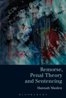 Remorse, Penal Theory and Sentencing