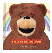 I Love You, Bungle! : Rainbow Hand Puppet Fun, Hardback Book I Love You, Bungle! : Rainbow Hand Puppet Fun, Hardback Book