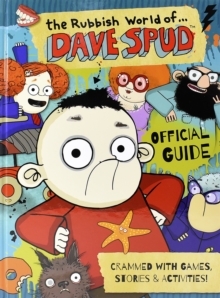 The Rubbish World of.... Dave Spud (Official Guide), Hardback Book The Rubbish World of.... Dave Spud (Official Guide), Hardback Book