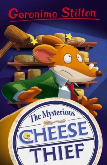 Geronimo Stilton: The Mysterious Cheese Thief