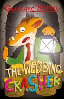 Geronimo Stilton: The Wedding Crasher