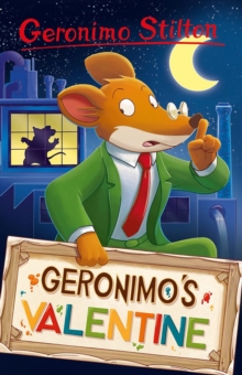 Geronimo Stilton: Geronimos Valentine