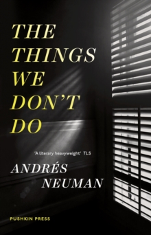 The Things We Don't Do, Paperback Book The Things We Don't Do, Paperback Book