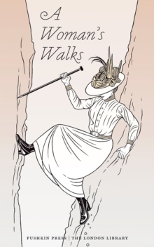 A Woman's Walks, Paperback Book A Woman's Walks, Paperback Book