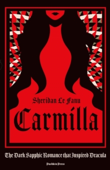 Carmilla : The cult classic that inspired Dracula