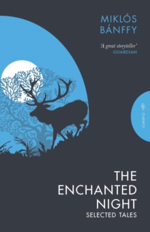 The Enchanted Night : Selected Tales