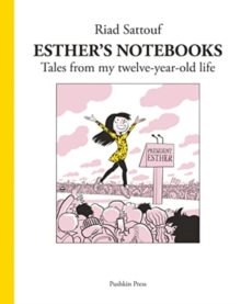 Esther's Notebooks 3 : Tales from my twelve-year-old life