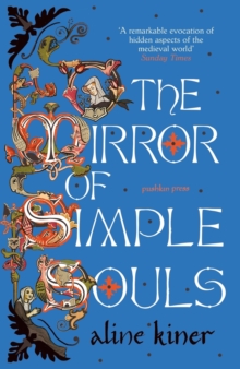 The Mirror of Simple Souls : A Novel