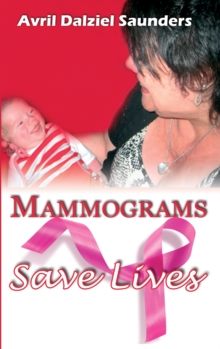 Mammograms Save Lives