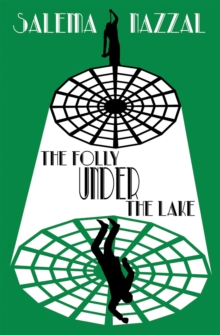 The Folly Under the Lake