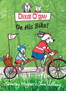 Dixie O'Day on His Bike, Hardback Book Dixie O'Day on His Bike, Hardback Book