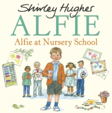 Alfie at Nursery School, Hardback Book Alfie at Nursery School, Hardback Book