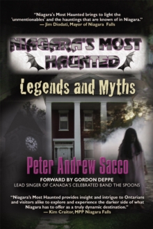 Niagara's Most Haunted : Legends and Myths