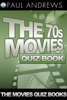 The 70s Movies Quiz Book