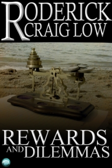 Rewards and Dilemmas