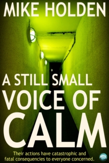 A Still Small Voice of Calm