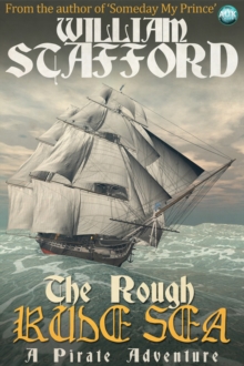 The Rough Rude Sea : A pirate adventure