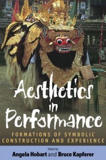 Aesthetics in Performance : Formations of Symbolic Construction and Experience