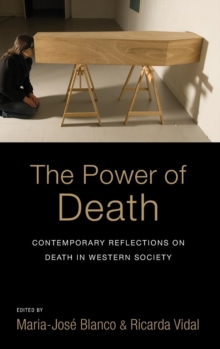 The Power of Death : Contemporary Reflections on Death in Western Society, Hardback Book The Power of Death : Contemporary Reflections on Death in Western Society, Hardback Book