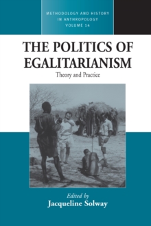 The Politics of Egalitarianism : Theory and Practice