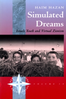 Simulated Dreams : Zionist Dreams for Israeli Youth