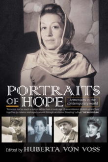 Portraits of Hope : Armenians in the Contemporary World