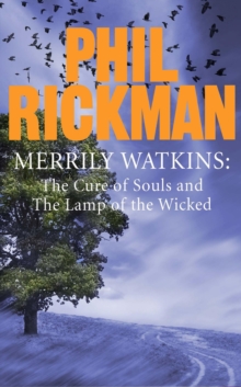 Merrily Watkins collection 2: Cure of Souls and Lamp of the Wicked