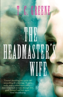 The Headmaster's Wife, Paperback / softback Book The Headmaster's Wife, Paperback / softback Book