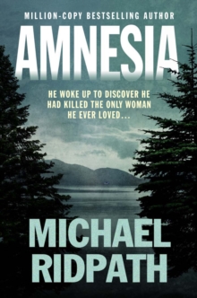 Amnesia : An 'ingenious' and 'twisting novel', perfect for fans of Peter Lovesey and William Ryan, Paperback / softback Book Amnesia : An 'ingenious' and 'twisting novel', perfect for fans of Peter Lovesey and William Ryan, Paperback / softback Book